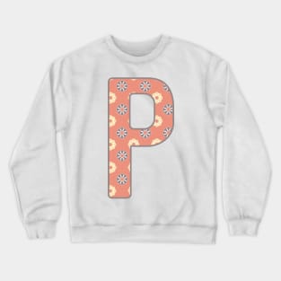 MONOGRAM LETTER P PINK FLORAL TYPOGRAPHY DESIGN Crewneck Sweatshirt